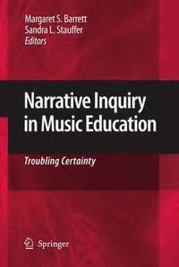 bokomslag Narrative Inquiry in Music Education