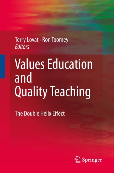 Terence Lovat, Ron Toomey - Values Education and Quality Teaching, Häftad