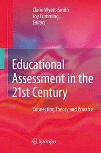 bokomslag Educational Assessment in the 21st Century
