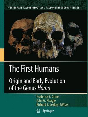 Frederick E. Grine, John G Fleagle, Richard E. Leakey, John G. Fleagle - First Humans, Häftad