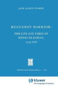 bokomslag Huguenot Warrior