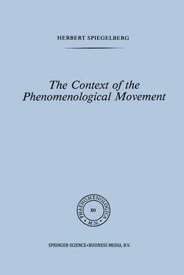 E. Spiegelberg - Context of the Phenomenological Movement, Häftad