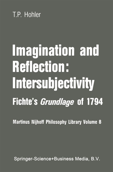 Thomas P. Hohler - Imagination and Reflection: Intersubjectivity, Häftad