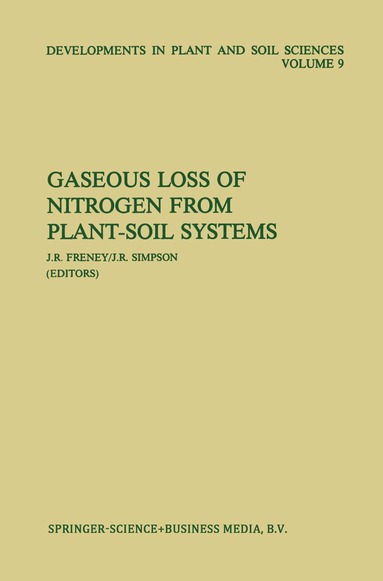 J.R. Freney, J.R. Simpson - Gaseous Loss of Nitrogen from Plant-Soil Systems, Häftad