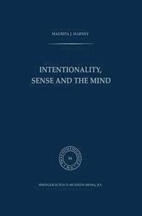 bokomslag Intentionality, Sense and the Mind