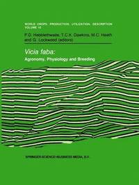 bokomslag Vicia faba: Agronomy, Physiology and Breeding