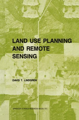 Land use planning and remote sensing 1