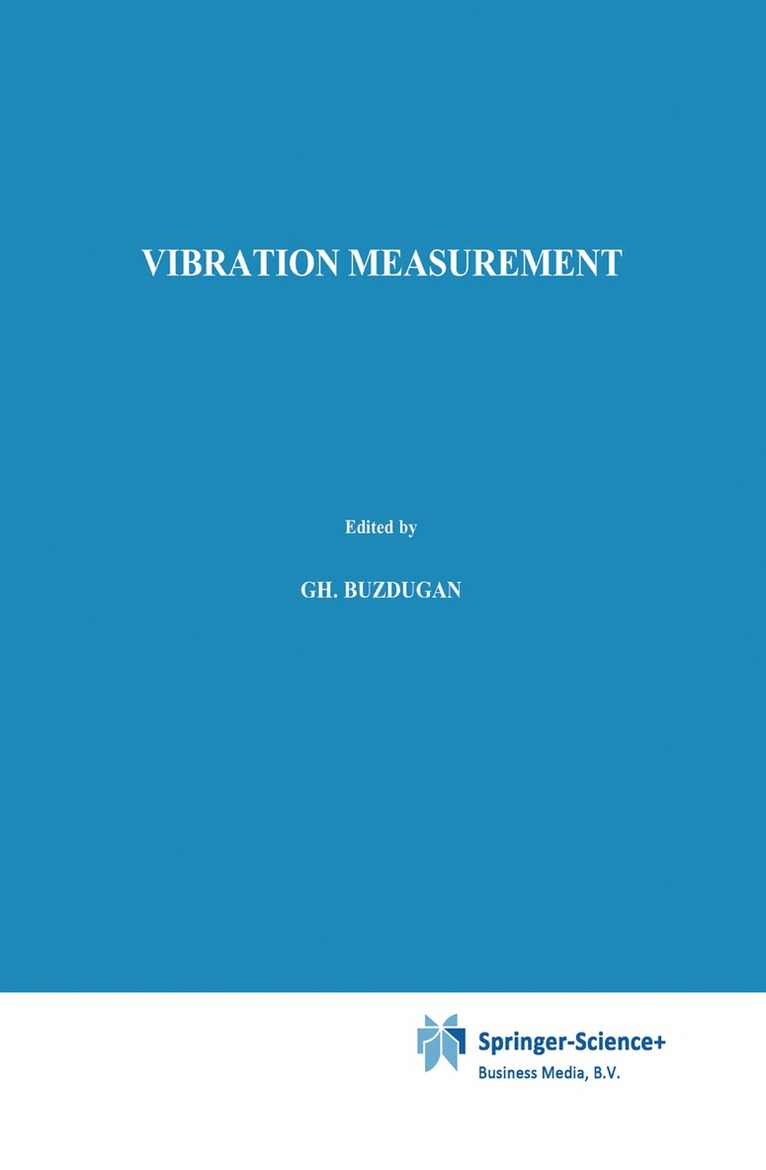 Gh. Buzdugan, E. Mihâilescu, M. Rades, Gh Buzdugan - Vibration measurement, Häftad