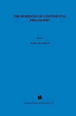 bokomslag The Horizons of Continental Philosophy