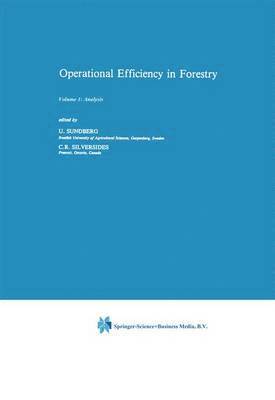 B. Sundberg, C.R. Silversides, C. R. Silversides - Operational Efficiency in Forestry, Häftad