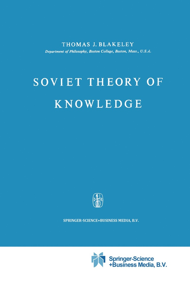 J.E. Blakeley, J. E. Blakeley - Soviet Theory of Knowledge, Häftad