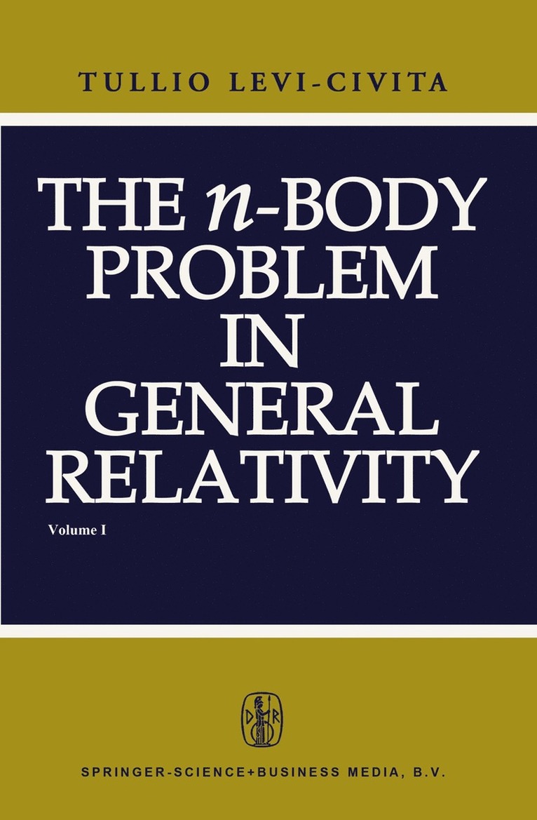 T. Levi-Civita - n-Body Problem in General Relativity, Häftad
