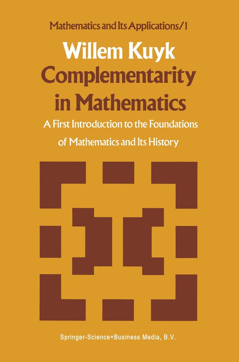 W. Kuyk - Complementarity in Mathematics, Häftad