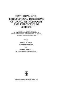 Historical and Philosophical Dimensions of Logic, Methodology and Philosophy of Science 1