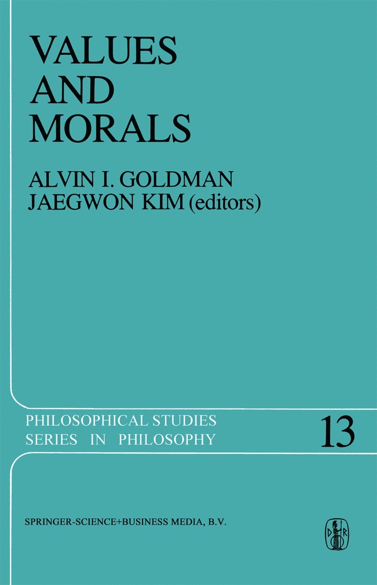 A.I. Goldman, Jaegwon Kim, A. I. Goldman - Values and Morals, Häftad