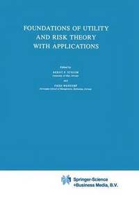 bokomslag Foundations of Utility and Risk Theory with Applications