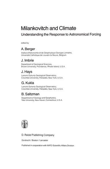 A.L. Berger, J. Imbrie, J. Hays, G. Kukla, B. Saltzman - Milankovitch and Climate, Häftad
