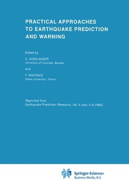 Practical Approaches to Earthquake Prediction and Warning 1