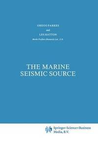 bokomslag The Marine Seismic Source