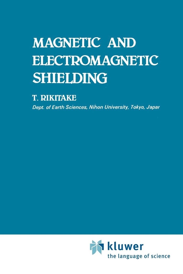 Tsuneji Rikitake - Magnetic and Electromagnetic Shielding, Häftad