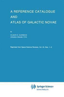 Reference Catalogue and Atlas of Galactic Novae