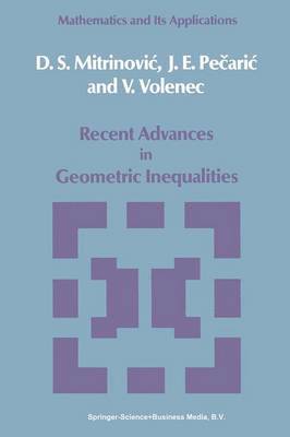 Recent Advances in Geometric Inequalities 1