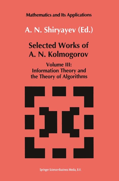 Andrei N. Kolmogorov, Albert N. Shiryaev - Selected Works III, Häftad