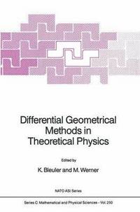 bokomslag Differential Geometrical Methods in Theoretical Physics