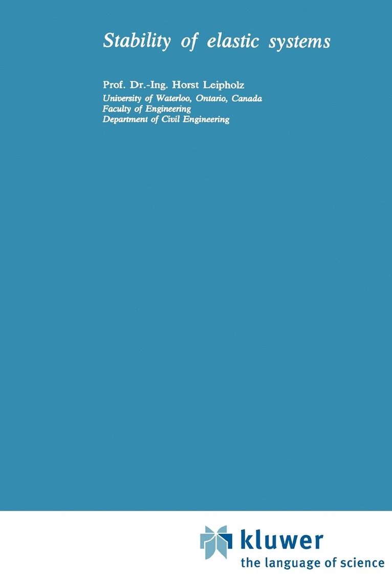 U. Leipholz - Stability of Elastic Systems, Häftad