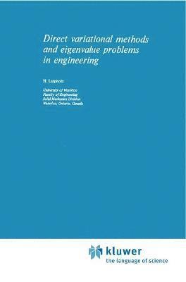 Direct Variational Methods and Eigenvalue Problems in Engineering 1