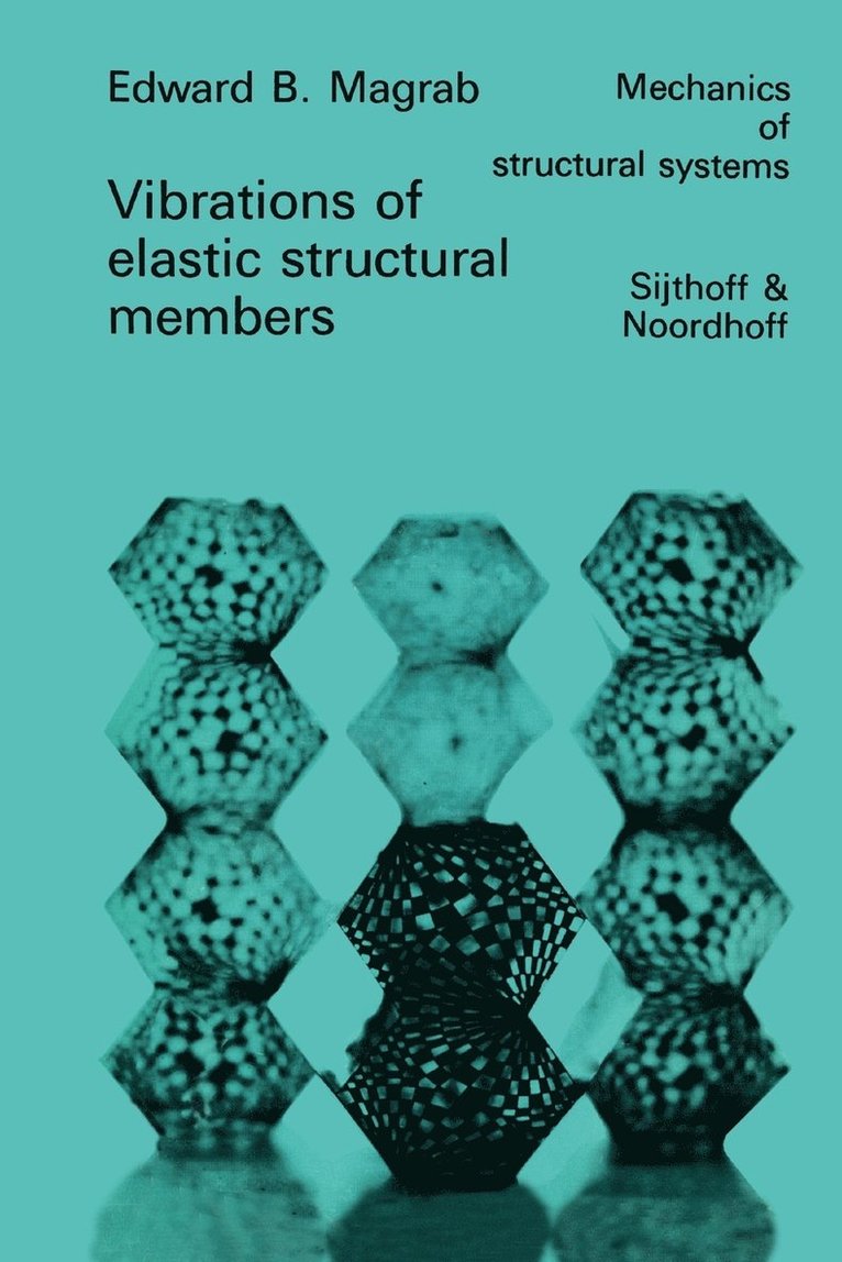 Vibrations of Elastic Structural Members 1
