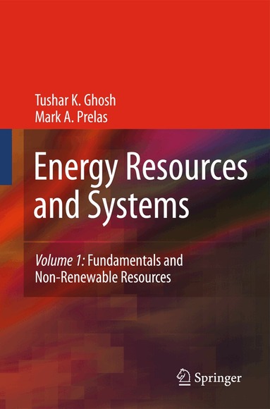 Tushar K. Ghosh, Mark A. Prelas - Energy Resources and Systems, Häftad