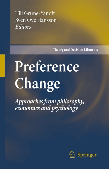 Till Grüne-Yanoff, Sven Ove Hansson - Preference Change, Häftad