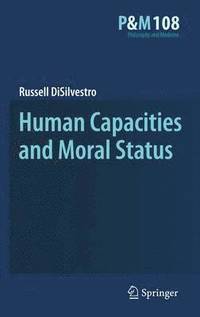 bokomslag Human Capacities and Moral Status