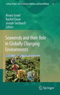 bokomslag Seaweeds and their Role in Globally Changing Environments