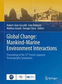 bokomslag Global Change: Mankind-Marine Environment Interactions
