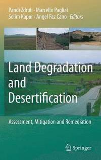 bokomslag Land Degradation and Desertification: Assessment, Mitigation and Remediation