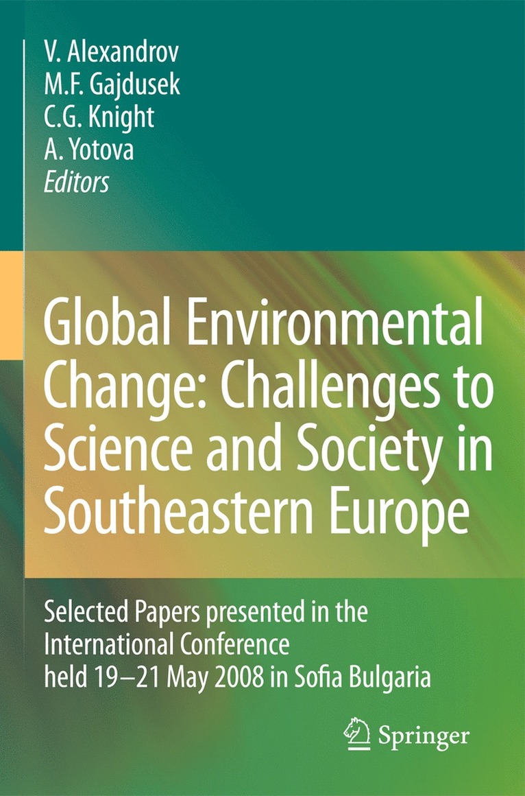 Global Environmental Change: Challenges to Science and Society in Southeastern Europe 1