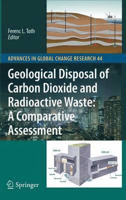 bokomslag Geological Disposal of Carbon Dioxide and Radioactive Waste: A Comparative Assessment