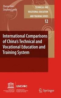 bokomslag International Comparisons of Chinas Technical and Vocational Education and Training System