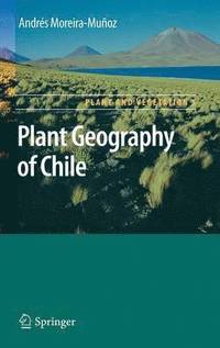 bokomslag Plant Geography of Chile