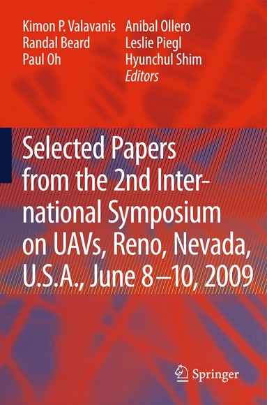 bokomslag Selected papers from the 2nd International Symposium on UAVs, Reno, U.S.A. June 8-10, 2009