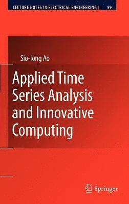 Applied Time Series Analysis and Innovative Computing 1