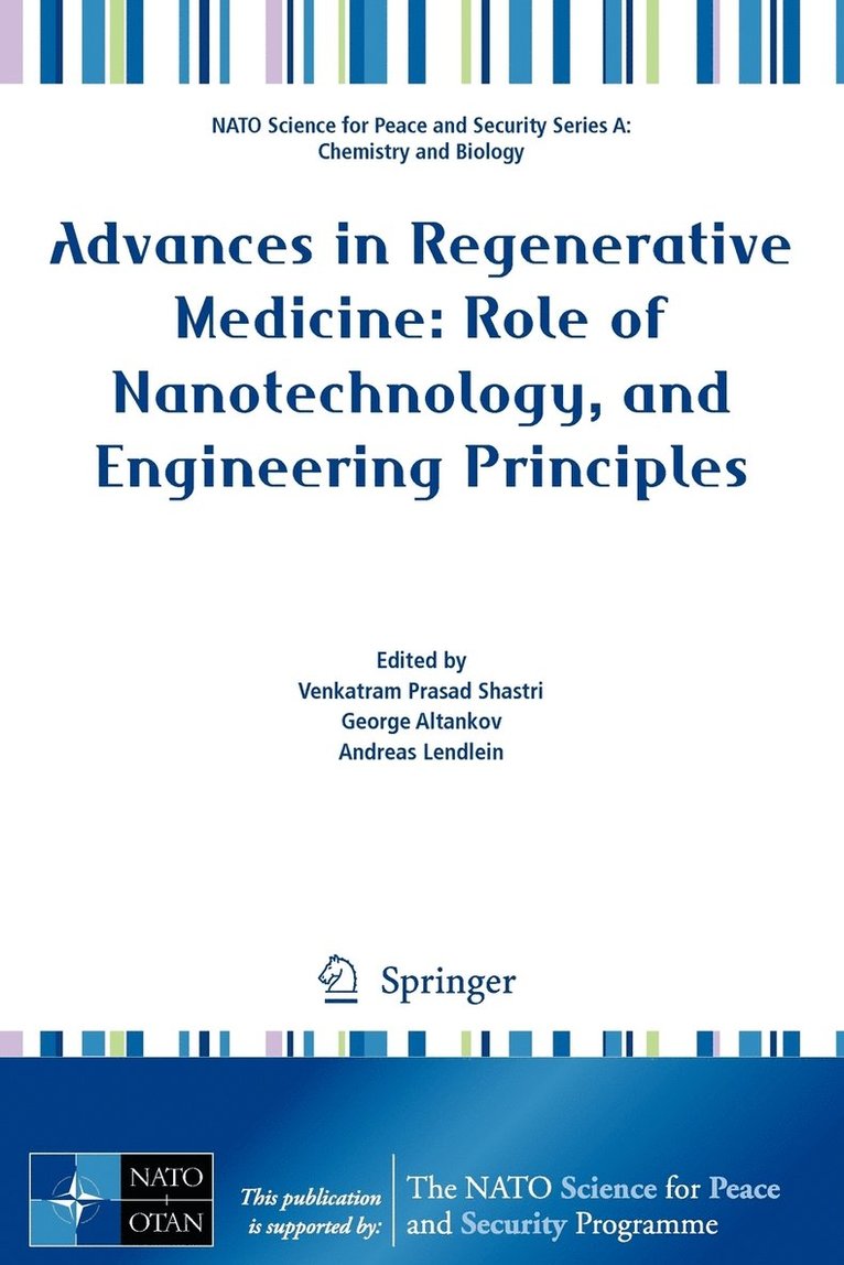 Advances in Regenerative Medicine: Role of Nanotechnology, and Engineering Principles 1