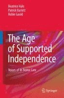 The Age of Supported Independence 1