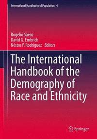 bokomslag The International Handbook of the Demography of Race and Ethnicity
