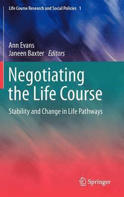 Negotiating the Life Course 1