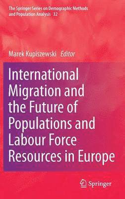 bokomslag International Migration and the Future of Populations and Labour in Europe