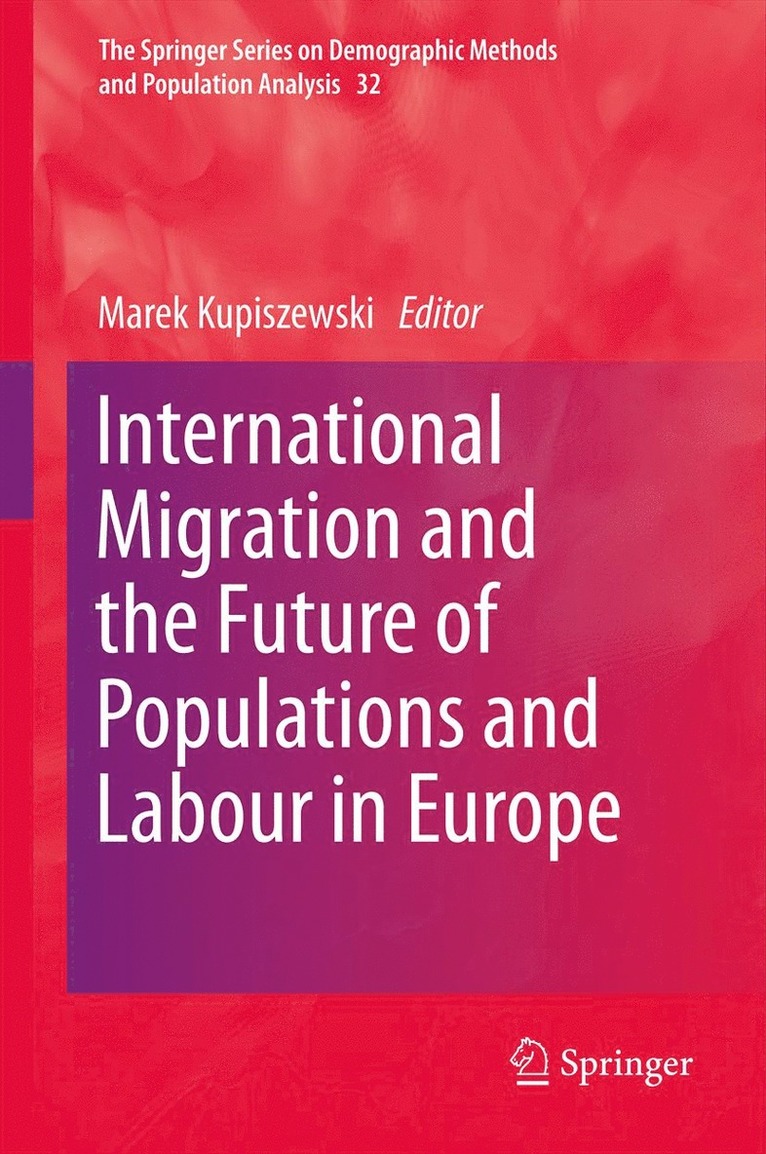International Migration and the Future of Populations and Labour in Europe