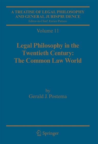 Gerald J. Postema - Treatise of Legal Philosophy and General Jurisprudence, Inbunden